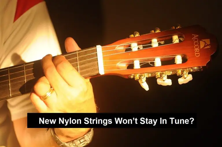 New Nylon Strings Won’t Stay In Tune