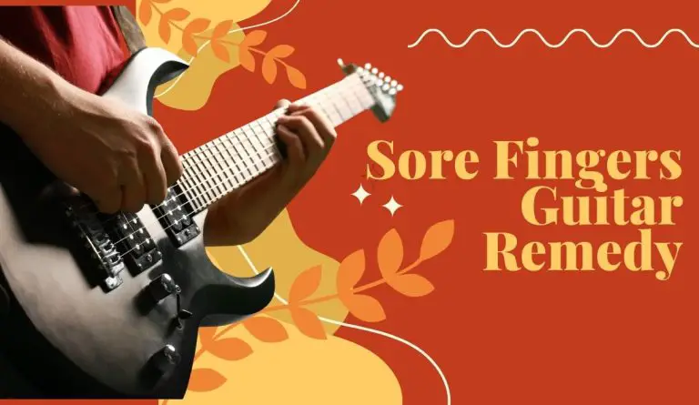 Sore Fingers Guitar Remedy
